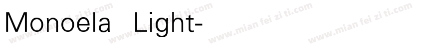 Monoela Light字体转换